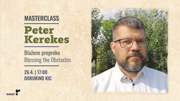 Masterclass: Peter Kerekes – Blažene prepreke